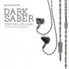 Pre-Order Moondrop Dark Saber 2DD + 8BA Hybrid In-Ear Monitor